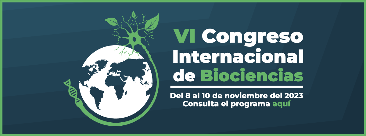VI Congreso Internacional de Biociencias
