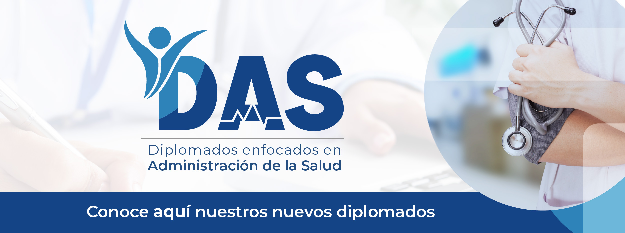 Nuevos Diplomados enfocados en la Administración de la Salud