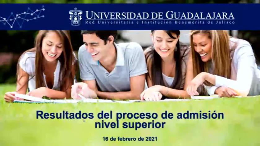 Cartel en el que se lee "UNIVERSIDAD DE GUADALAJARA Red Universitaria e Institución Benemérita de Jalisco" y "Resultados del proceso de admisión nivel superior".