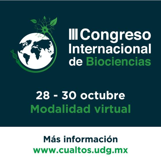 Cartel en el que se lee "III Congreso Internacional de Biociencias 28-30 octubre Modalidad virtual".