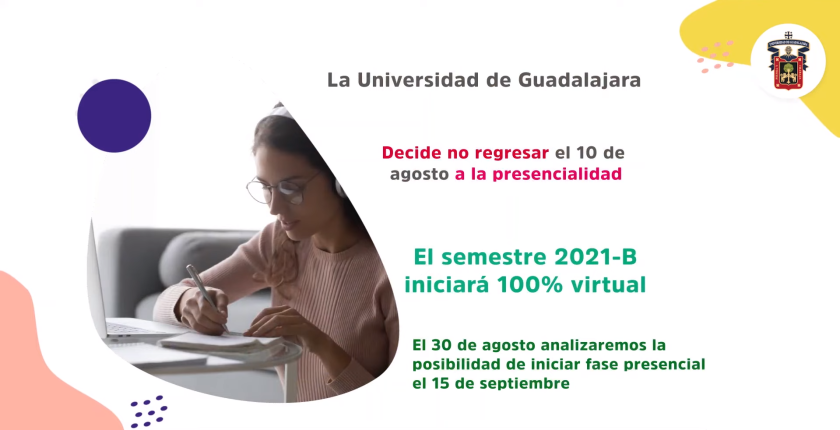 Cartel en el que se lee "La Universidad de Guadalajara Decode no regresar el 10 de agosto a la presencialidad".