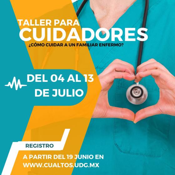 Cartel en el que se lee "TALLER PARA CUIDADORES ¿CÓMO CUIDAR A UN FAMILIAR ENFERMO?".