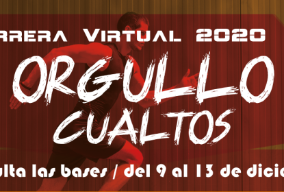 Cartel en el que se lee "1RA CARRERA VIRTUAL 2020 ORGULLO CUALTOS".