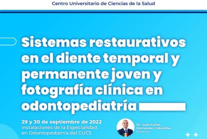 Cartel en el que se lee "Sistemas restaurativos en el diente temporal y permanente joven y fotografía clínica en odontopediatría".