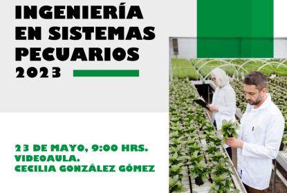 Cartel informativo en el que se lee "2DA EXPO EXPRÉSATE INGENIERÍA EN SISTEMAS PECUARIOS 2023".